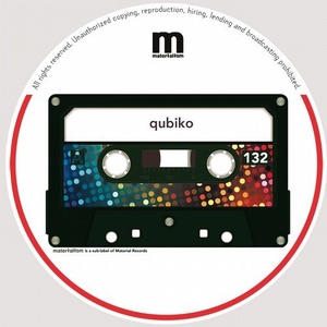 Qubiko - Show Luv EP [MATERIALISM132]