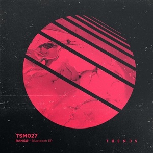 Rango, Toko Loco - Bluetooth EP [TSM027]