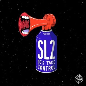 SL2, Slipmatt, Sooney - DJs Take Control [YUM050]