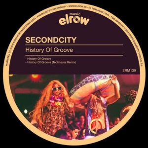 Secondcity - History of Groove [ERM139]