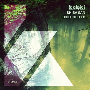 Shiba San - Excluded EP [KLM05801Z]