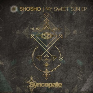 Shosho - My Sweet Sun EP [CAT238854]