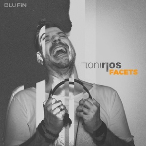 Toni Rios - Facets [BFCD040]