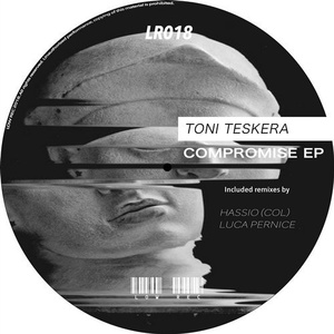 Toni Teskera - Compromise [LR018]