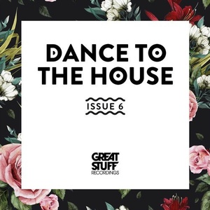VA - Dance to the House Issue 6 [GSRCD70]