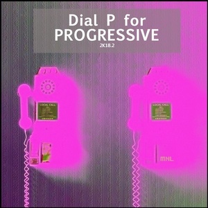 VA - Dial P For Progressive 2K18.2 [MNLPFP2K182]