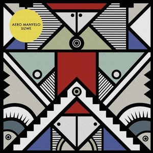 Aero Manyelo, Oluhle - Sizwe [GPM477]