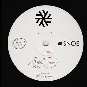Alec Troniq - Key Mo EP [SNOE037]