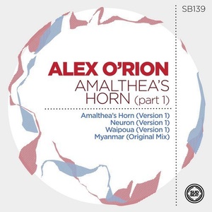 Alex O'Rion - Amalthea's Horn Pt. 1 [SB139]