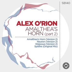 Alex O'Rion - Amalthea's Horn Pt. 2 [SB140]