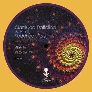 B-Strot, Federico Alesi, Gianluca Rattalino - Universe EP [TLP084]