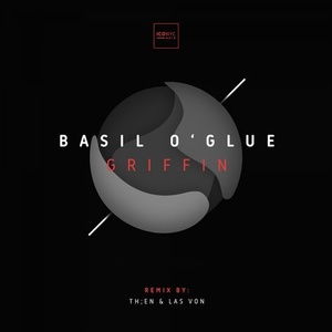 Basil O'Glue - Griffin [NOIR009]