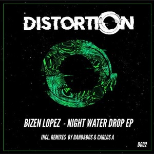 Bizen Lopez - Night Water Drop EP [D002]