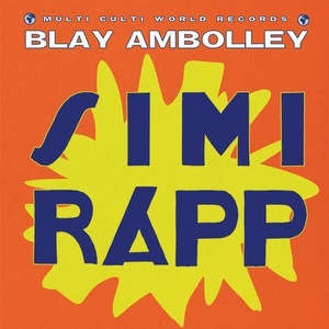 Blay Ambolley - Simi Rapp [MC039]