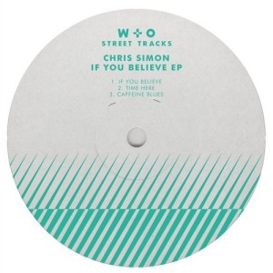 Chris Simon - If You Believe  EP [WO048]