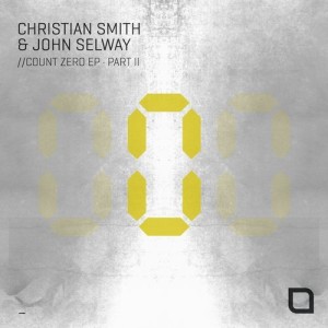 Christian Smith, John Selway - Count Zero EP (PART II) [TR300]