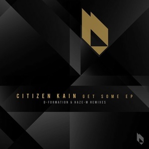 Citizen Kain - Get Some EP [BF198]