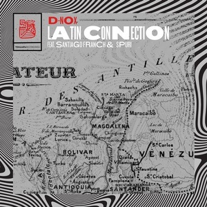 D-Nox, Santiago Franch, Spuri - Latin Connection [TENA083]