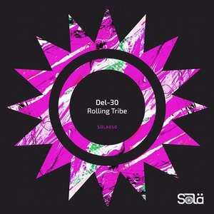 DEL-30 - Rolling Tribe [SOLA05005Z]