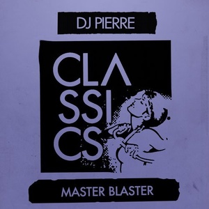 DJ Pierre - Master Blaster [GPM478]