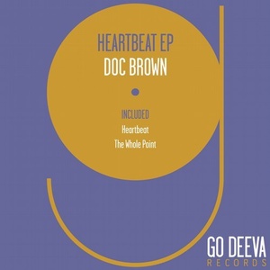 Doc Brown - Heartbeat Ep [GDV1821]