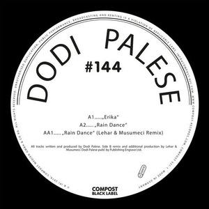 Dodi Palese - Erika / Raindance - Compost Black Label #144 [CPT5213]