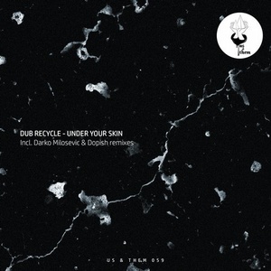Dub Recycle, Kieran Fowkes - Under Your Skin [UT059]