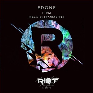 EdOne - Firm [RIOT090]