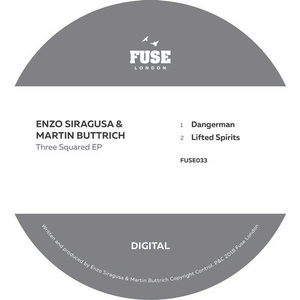 Enzo Siragusa, Martin Buttrich - Three Squared EP [FUSE033]