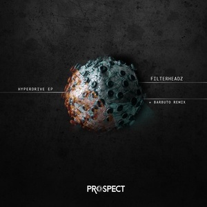 Filterheadz - Hyperdrive EP [PSR085]
