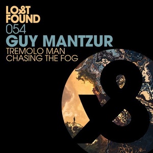 Guy Mantzur - Tremolo Man Chasing The Fog [LF054D]