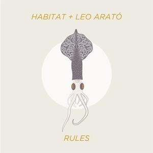 Habitat, Leo Arato - Rules [BK003]