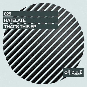 HateLate - That's This [193483065069]