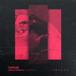 Hernan Cerbello - The Gift EP [TSM028]