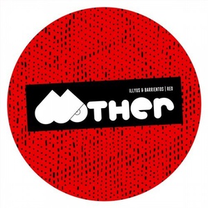 Illyus & Barrientos - Red [MOTHER084]