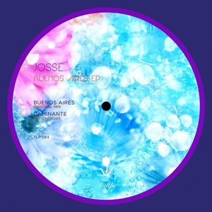 JOSSE - Buenos Aires EP [TLP083]