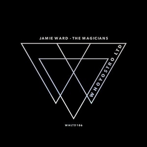 Jamie Ward - The Magicians [WHLTD106]