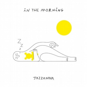 Jazzanova, Zakes Bantwini - In the Morning [SK348D]