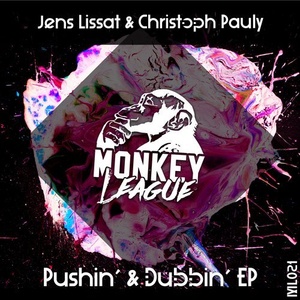Jens Lissat, Christoph Pauly - Pushin' & Dubbin' EP [ML021]