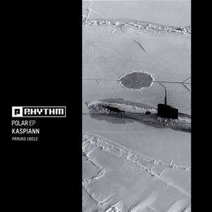 Kaspiann - Polar EP [PRRUKD18012]