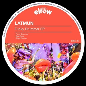 Latmun - Funky Drummer EP [ERM142]