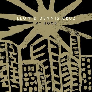 Leon (Italy), Dennis Cruz - My Hood [CRM204]