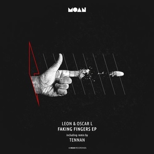 Leon (Italy), Oscar L - Faking Fingers EP [MOAN090]