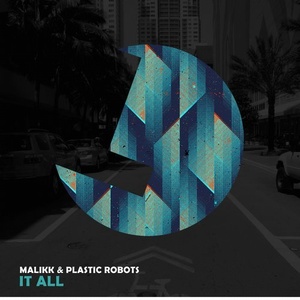 Malikk, Plastic Robots - It All [192562720424]