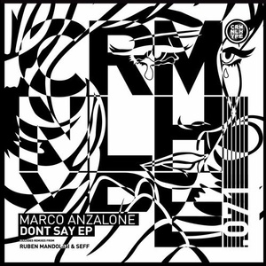 Marco Anzalone - Don't Say EP [CHR071] 