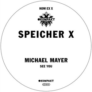 Michael Mayer - See You [KOMPAKTEXX]