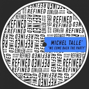 Michel Talle - We Come Back The Party [RFND022]