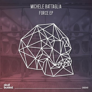 Michele Battaglia - Force EP [SKB049]