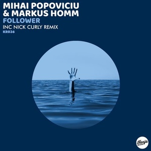 Mihai Popoviciu, Markus Homm - Follower [KR036]