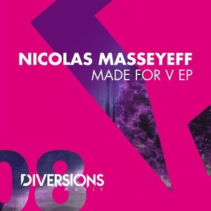 Nicolas Masseyeff - Made for V EP [DVM008]